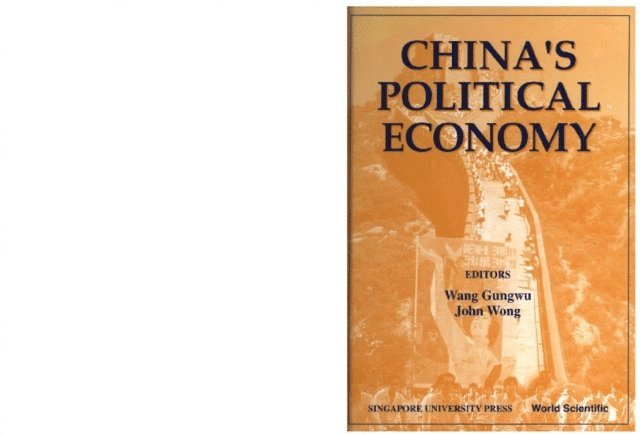 Wong John Wong, Wang Gungwu Wang - China's Political Economy, E-bok