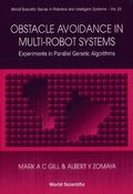 Obstacle Avoidance In Multi-robot Systems, Experiments In Parallel Genetic Algorithms