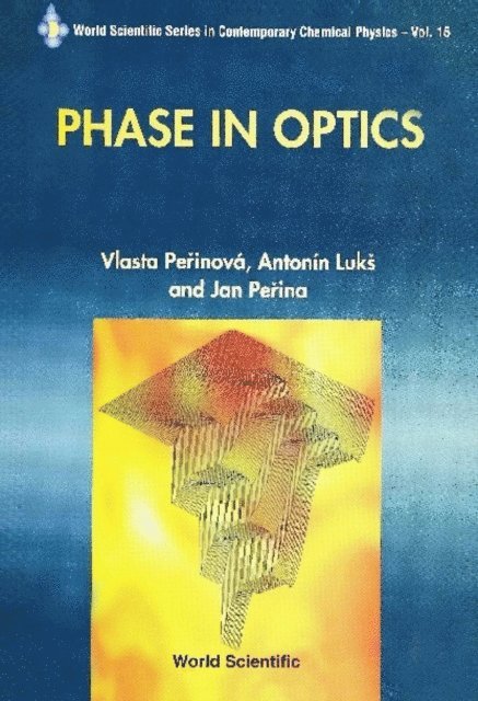 Perinova Vlasta Perinova, Perina Jan Perina, Luks Antonin Luks, Evans Myron W Evans - Phase In Optics, E-bok