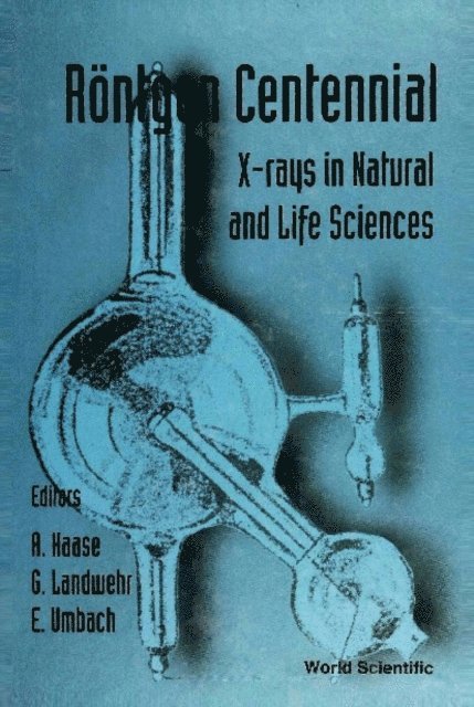 Umbach Eberhard Umbach, Haase Axel Haase, Landwehr Gottfried Landwehr - Rontgen Centennial - X-rays Today In Natural And Life Sicences, E-bok. Tillgänglighet: Lägg i varukorg