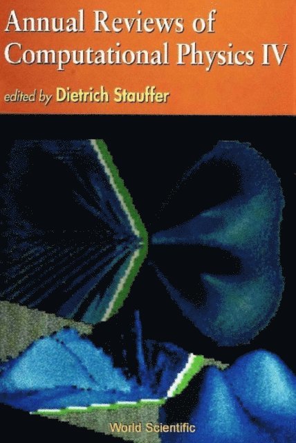 Stauffer Dietrich Stauffer - Annual Reviews Of Computational Physics Iv, E-bok