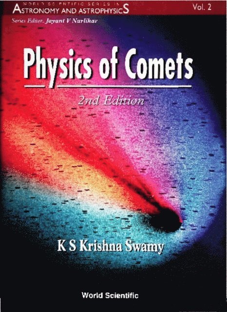 Krishna Swamy K S Krishna Swamy - Physics Of Comets (2nd Edition), E-bok