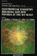 Electroweak Symmetry Breaking And New Physics At The Tev Scale
