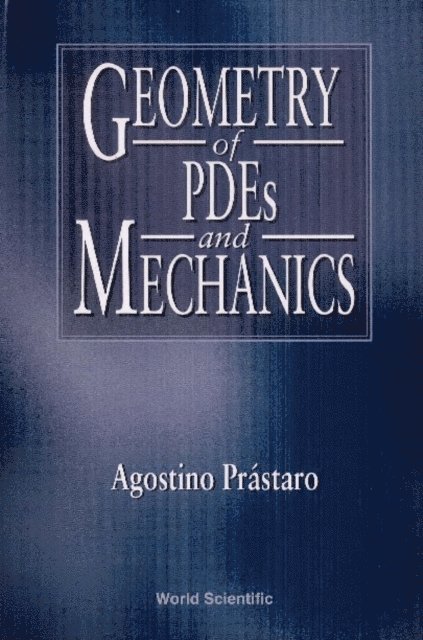 Prastaro Agostino Prastaro - Geometry Of Pdes And Mechanics, E-bok