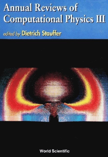 Stauffer Dietrich Stauffer - Annual Reviews Of Computational Physics Iii, E-bok
