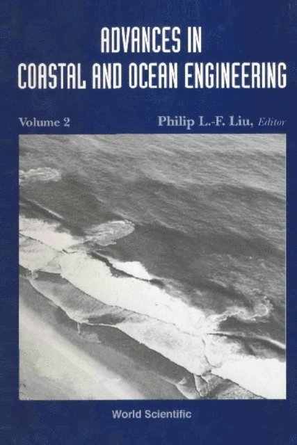 Svendsen Ib A Svendsen, Putrevu Uday Putrevu, Liu Philip L F Liu, Houstan James R Houstan, Chakrabarti Subrata Kumar Chakrabarti - Advances In Coastal And Ocean Engineering, Vol 2, E-bok