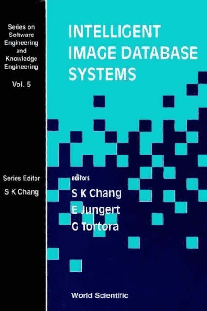 Tortora Genoveffa Tortora, Jungert E Jungert, Chang Shi-kuo Chang - Intelligent Image Database Systems, E-bok