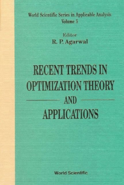 Agarwal Ravi P Agarwal - Recent Trends In Optimization Theory And Applications, E-bok