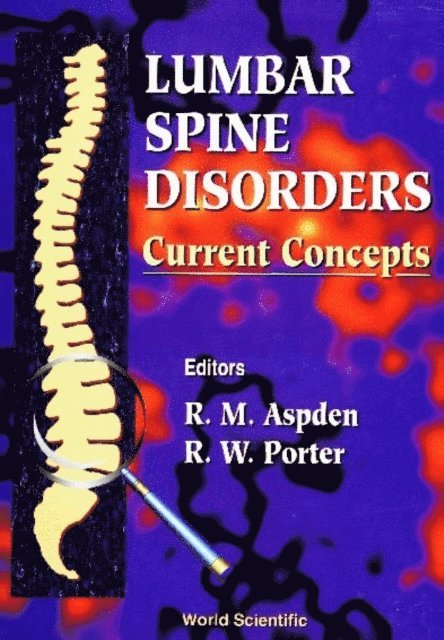 Aspden Richard M Aspden, Porter Richard W Porter - Lumbar Spine Disorders: Current Concepts, E-bok. Tillgänglighet: Lägg i varukorg