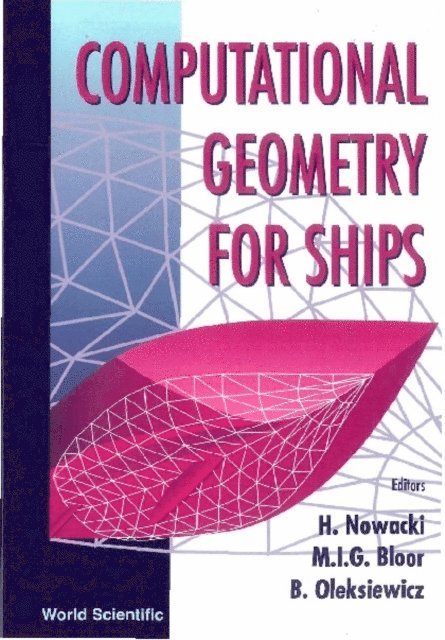 Oleksiewicz B Oleksiewicz, Bloor M I G Bloor, Nowacki Horst Nowacki - Computational Geometry For Ships, E-bok