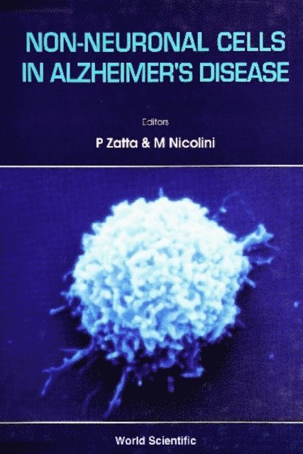 Nicolini M Nicolini, Zatta Paolo Zatta - Non-neuronal Cells In Alzheimer's Disease, E-bok