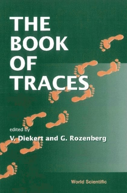 Rozenberg Grzegorz Rozenberg, Diekert Volker Diekert - Book Of Traces, The, E-bok