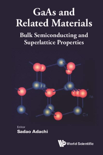 Adachi Sadao Adachi - Gaas And Related Materials, E-bok