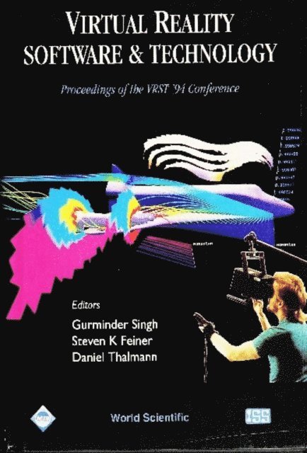 Thalmann Daniel Thalmann, Feiner Steven Keith Feiner, Singh Gurminder Singh - Virtual Reality Software And Technology - Proceedings Of The Vrst '94 Conference, E-bok