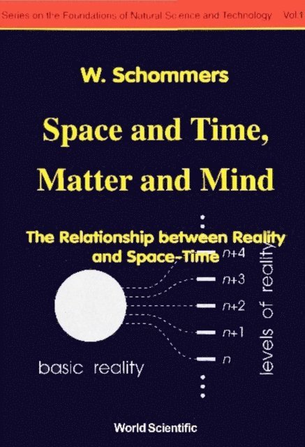 Schommers Wolfram Schommers - Space And Time, Matter And Mind, E-bok