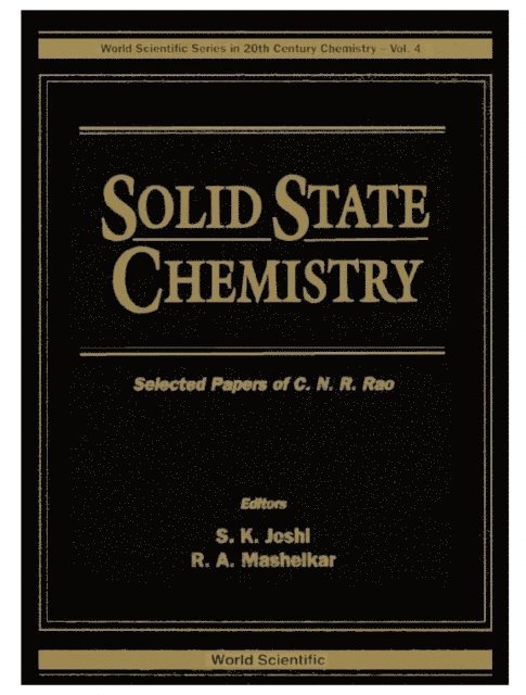 Mashelkar Ragunath A Mashelkar, Joshi S K Joshi - Solid State Chemistry: Selected Papers Of C N R Rao, E-bok