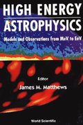 High Energy Astrophysics: Models And Observations From Mev To Tev