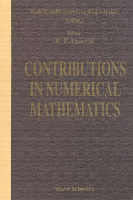 Agarwal Ravi P Agarwal - Contributions In Numercial Mathematics, E-bok