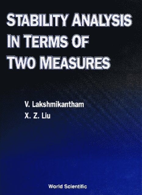 Lakshmikantham Vangipuram Lakshmikantham, Liu Xinzhi Liu - Stability Analysis In Terms Of Two Measures, E-bok