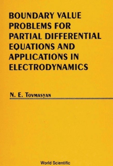 Toymasyan N E Toymasyan - Boundary Value Problems For Partial Differential Equations And Applications In Electrodynamics, E-bok