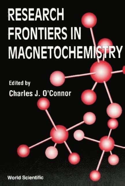 O'connor C J O'connor - Research Frontiers In Magneto Chemistry, E-bok