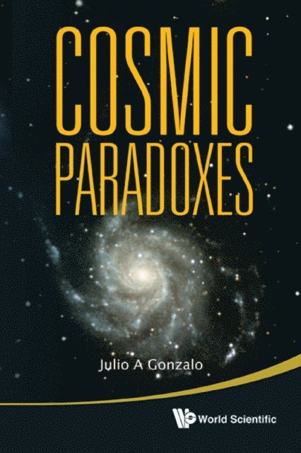 Gonzalo Julio A Gonzalo - Cosmic Paradoxes, E-bok
