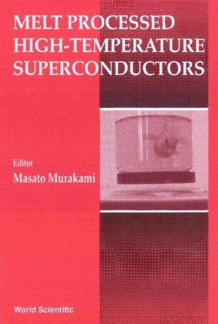 Murakami Masato Murakami - Melt Processed High Temperature Superconductors, E-bok