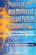Physics Of New Methods Of Charged Particle Acceleration