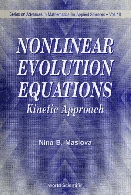 Maslova Niva B Maslova - Nonlinear Evolution Equations: Kinetic Approach, E-bok