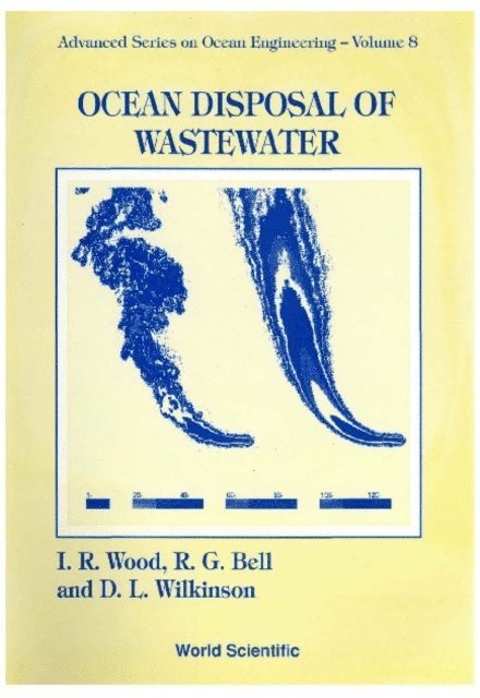 Wood Ian R Wood, Liu Philip L F Liu, Bell Rob G Bell - Ocean Disposal Of Wastewater, E-bok