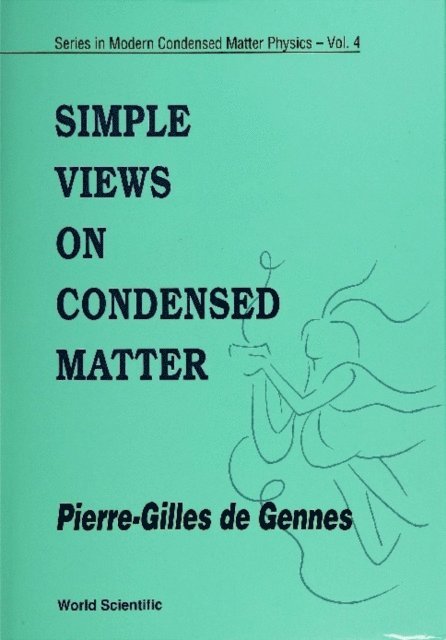 De Gennes Pierre-gilles De Gennes - Simple Views On Condensed Matter, E-bok