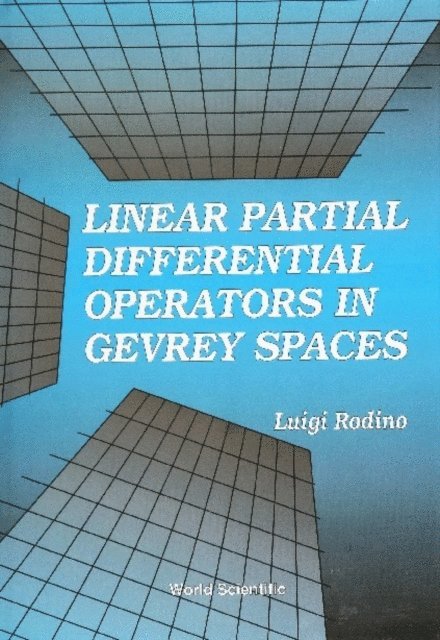 Rodino Luigi Rodino - Linear Partial Differential Operators In Gevrey Spaces, E-bok