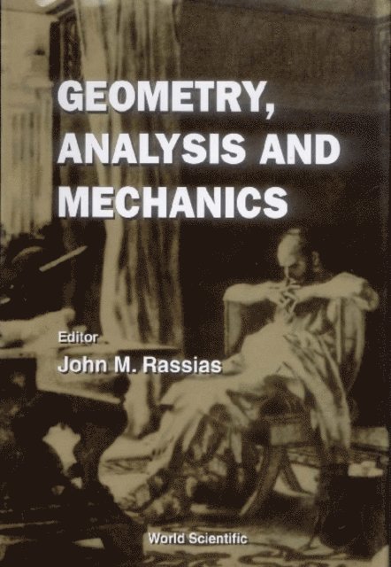 Rassias John Michael Rassias - Geometry, Analysis And Mechanics, E-bok
