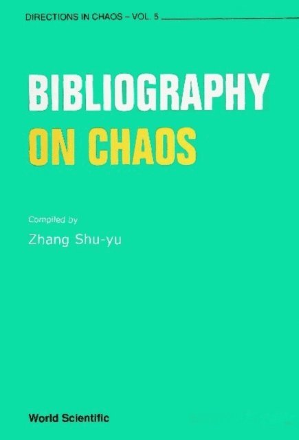 Zhang Shu-yu Zhang, Hao Bailin Hao - Bibliography On Chaos, E-bok