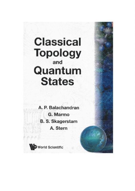 Skagerstam Bo-sture Skagerstam, Stern A Stern, Marmo Giuseppe Marmo, Balachandran Aiyalam P Balachandran - Classical Topology And Quantum States, E-bok
