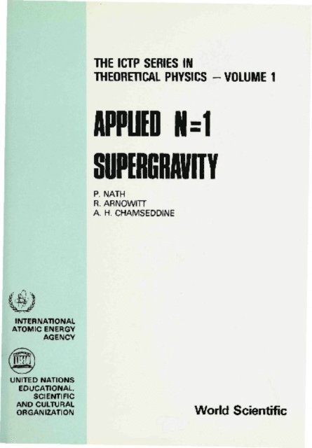 Arnowitt R Arnowitt, Nath Pran Nath, Chamseddine Ali Chamseddine - Applied N=1 Supergravity, E-bok