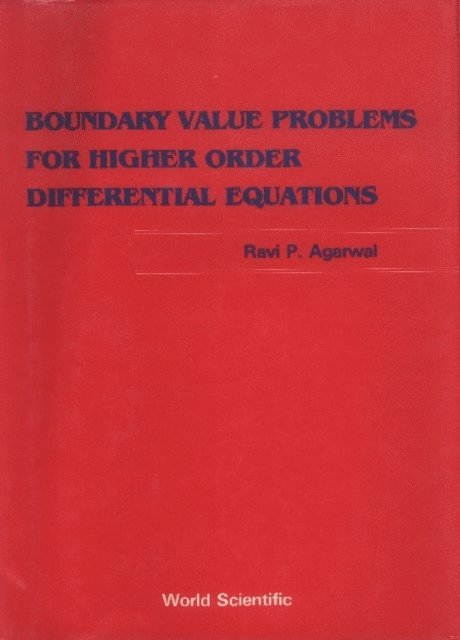 Agarwal Ravi P Agarwal - Boundary Value Problems From Higher Order Differential Equations, E-bok
