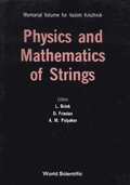 Physics And Mathematics Of Strings: Memorial Volume For Vadim Knizhnik
