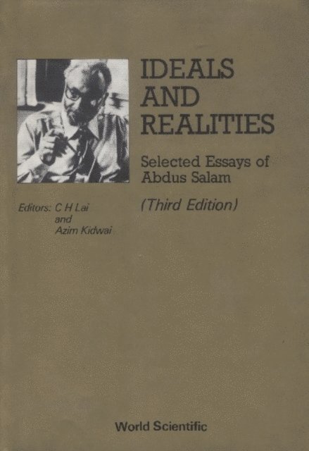 Lai Choy Heng Lai, Kidwai Azim Kidwai - Ideals And Realities: Selected Essays Of Abdus Salam (3rd Edition), E-bok