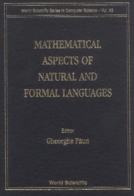 Paun Gheorghe Paun - Mathematical Aspects Of Natural And Formal Languages, E-bok