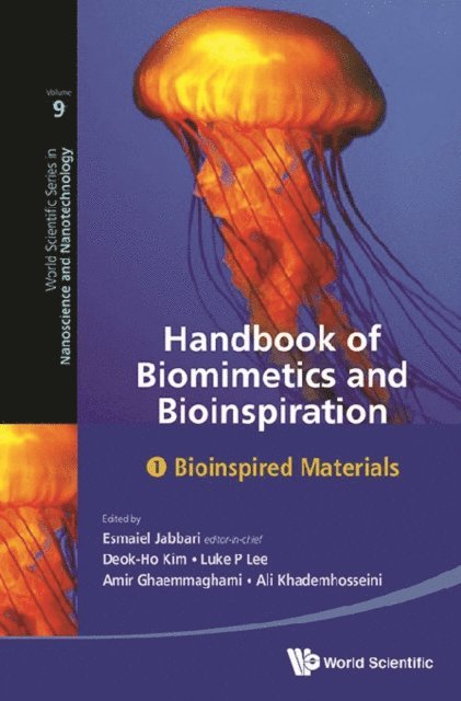 Kim Deok-ho Kim, Khademhosseini Ali Khademhosseini, Ghaemmaghami Amir Ghaemmaghami, Lee Luke P Lee, Jabbari Esmaiel Jabbari - Handbook Of Biomimetics And Bioinspiration: Biologically-driven Engineering Of Materials, Processes, Devices, And Systems (In 3 Volumes), E-bok