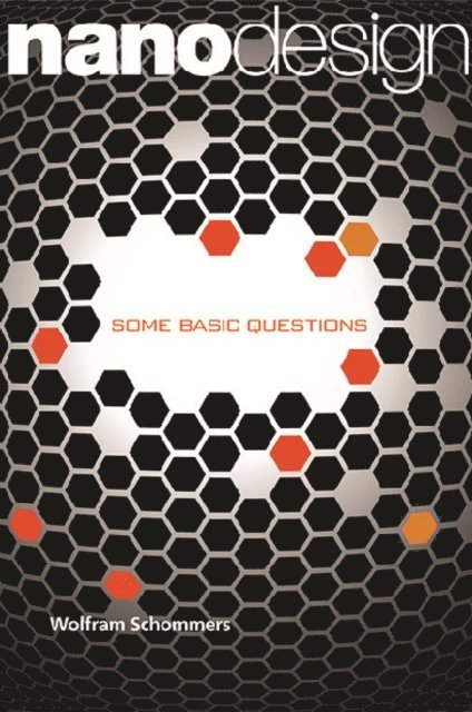 Schommers Wolfram Schommers - Nanodesign: Some Basic Questions, E-bok