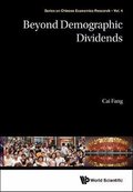 Beyond Demographic Dividends