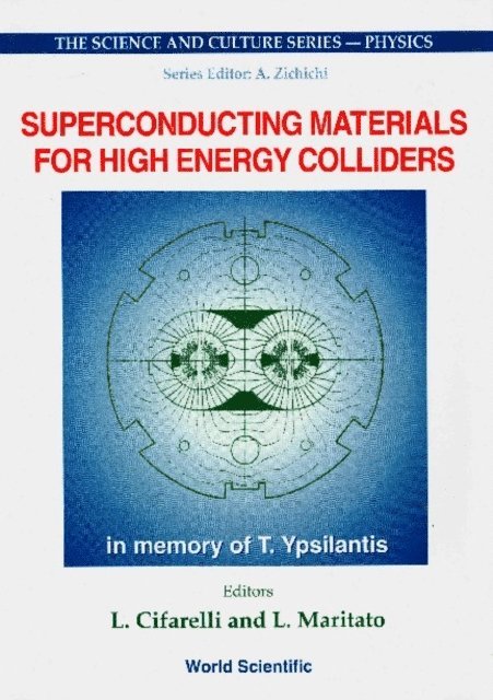 Maritato L Maritato, Cifarelli Luisa Cifarelli - Superconducting Materials For High Energy Colliders, Procs Of The 38th Workshop Of The Infn Eloisatron Project, E-bok