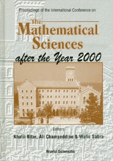 Sabra Wafic Ali Sabra, Chamseddine Ali Chamseddine, Bitar Khalil Bitar - Mathematical Sciences After The Year 2000, Jan 99, Beirut, E-bok