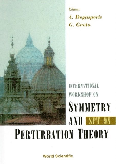 Gaeta Giuseppe Gaeta, Degasperis Antonio Degasperis - Symmetry And Perturbation Theory: Spt 98, E-bok