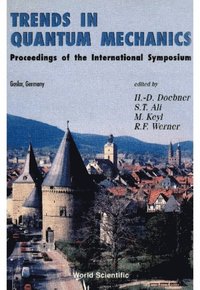 Trends In Quantum Mechanics - Proceedings Of The International Symposium