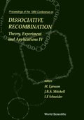 Dissociative Recombination: Theory, Experiments And Applications Iv