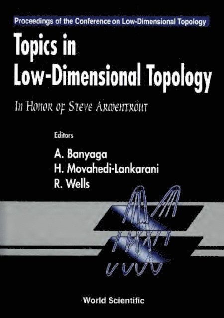 Wells Robert Wells, Movahedi-lankarani H Movahedi-lankarani, Banyaga Augustin Banyaga - Topics In Low Dimensional Topology: In Honor Of Steve Armentrout - Proceedings Of The Conference On Low-dimensional Topology, E-bok. Tillgänglighet: Lägg i varukorg
