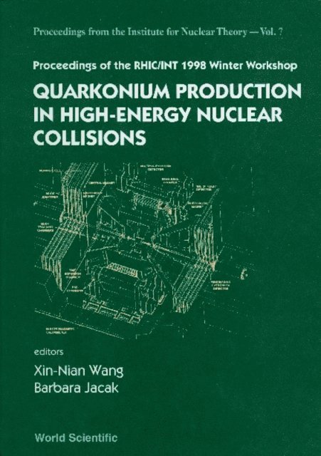 Jacak Barbara Jacak, Wang Xin-nian Wang - Quarkonium Production In High-energy Nuclear Collisions, Proceedings Of The Rhic/int 1998 Winter Workshop, E-bok